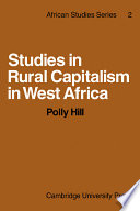 Studies in rural capitalism in West Africa.