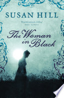 The woman in black / Susan Hill.