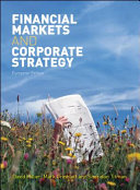 Financial markets and corporate strategy.