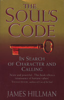 The soul's code : in search of character and calling / James Hillman.