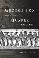 George Fox and early Quaker culture / Hilary Hinds.