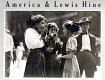 America and Lewis Hine : photographs 1904-1940, (exhibition) / foreword by Walter Rosenblum ; biographical notes by Naomi Rosenblum ; essay by Alan Trachtenberg ; design by Marvin Israel.