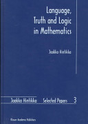 Language, truth and logic in mathematics / Jaakko Hintikka.