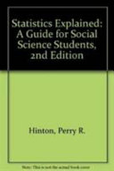 Statistics explained : a guide for social science students / Perry R. Hinton.