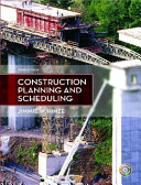 Construction planning and scheduling / Jimmie W. Hinze.