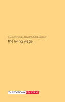 The living wage / Donald Hirsch and Laura Valadez-Martinez.