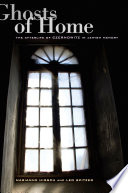 Ghosts of home the afterlife of Czernowitz in Jewish memory / Marianne Hirsch and Leo Spitzer.