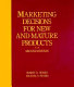 Marketing decisions for new and mature products / Robert D. Hisrich and Michael P. Peters.