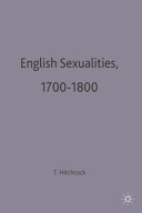 English sexualities, 1700-1800 / Tim Hitchcock.