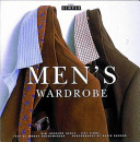 Men's wardrobe / Chic Simple [text by Woody Hochswender ; photographs by David Bashaw].
