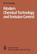 Modern chemical technology and emission control / M.B. Hocking.