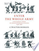 Enter the whole army : a pictorial study of Shakespearean staging, 1576-1616 / C. Walter Hodges.