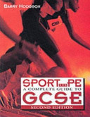 Sport and PE : a complete guide to GCSE.