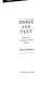 Image and text : studies in the illustration of English literature / Edward Hodnett.