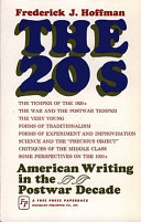 The twenties : American writing in the postwar decade.