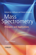 Mass spectrometry principles and applications / Edmond De Hoffman, Vincent Stroobant.