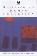 Researching human geography / Keith Hoggart, Loretta Lees and Anna Davies.