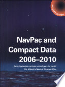 NavPac and compact data : astro-navigation methods and software for the PC / by C.Y. Hohenkerk and B.D. Yallop