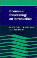 Economic forecasting : an introduction / K. Holden, D.A. Peel and J. L. Thompson.