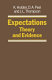Expectations : theory and evidence / K. Holden, D.A. Peel, J.L. Thompson.