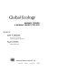Global ecology : readings toward a rational strategy for man / edited by John P. Holdren, Paul R. Ehrlich.
