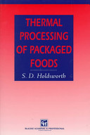Thermal processing of packaged foods / S.D. Holdsworth.