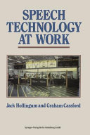 Speech technology at work / Jack Hollingum, Graham Cassford.