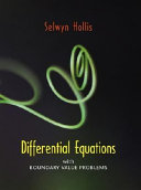Differential equations with boundary value problems / Selwyn Hollis.