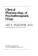 Clinical pharmacology of psychotherapeutic drugs / (by) Leo E. Hollister.