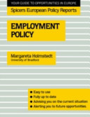 Employment policy / compiled by Margareta Holmstedt.