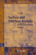 Surface and interface analysis : an electrochemist's toolbox / Rudolf Holze.