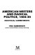 American writers and radical politics, 1900-39 : equivocal commitments / Eric Homberger.