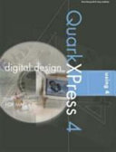 Digital design using QuarkXPress 4 / Paul Honeywill and Tony Lockhart.