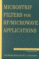 Microstrip filters for RF/microwave applications / Jia-Shen G. Hong, M.J. Lancaster.