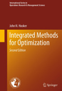 Integrated methods for optimization / John N. Hooker.
