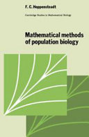 Mathematical methods of population biology / Frank C. Hoppensteadt.