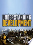 Understanding development : issues and debates / Paul Hopper.