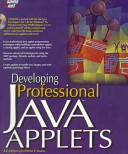 Developing professional Java applets / K.C. Hopson, Stephen E. Ingram.
