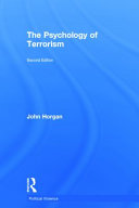 The psychology of terrorism John Horgan.