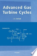 Advanced gas turbine cycles / J.H. Horlock.