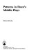 Patterns in Ibsen's middle plays / Richard Hornby.