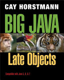 Big Java : late objects / Cay Horstmann.