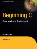 Beginning C : from novice to professional / Ivor Horton.