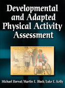 Developmental and adapted physical activity assessment.