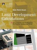 Land development calculations / Walter M. Hosack.