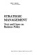Strategic management : text and cases on business policy / LaRue T. Hosmer.