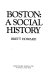 Boston, a social history / Brett Howard.