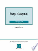 Energy management : a manager's guide / Stephen Howard.