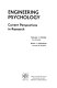 Engineering psychology : current perspectives in research / William C. Howell, Irwin L. Goldstein.
