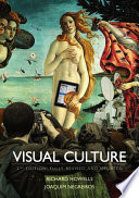 Visual culture / Richard Howells, Joaquim Negreiros.